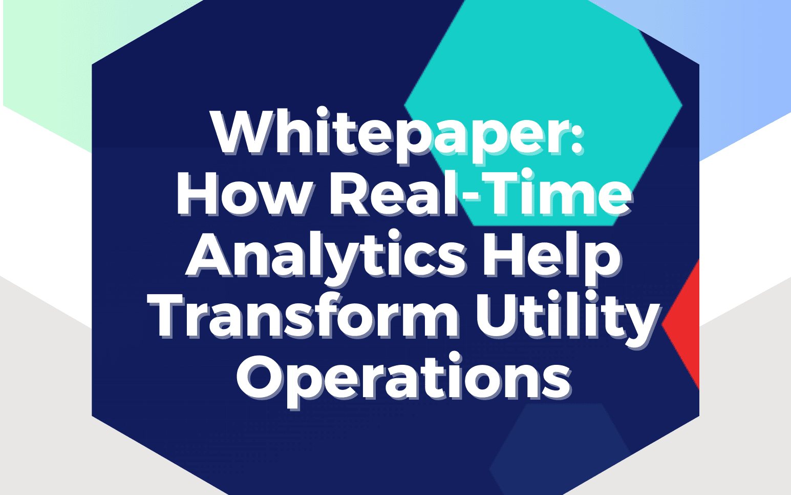 How Real-Time Analytics Help Transform Utility Operations