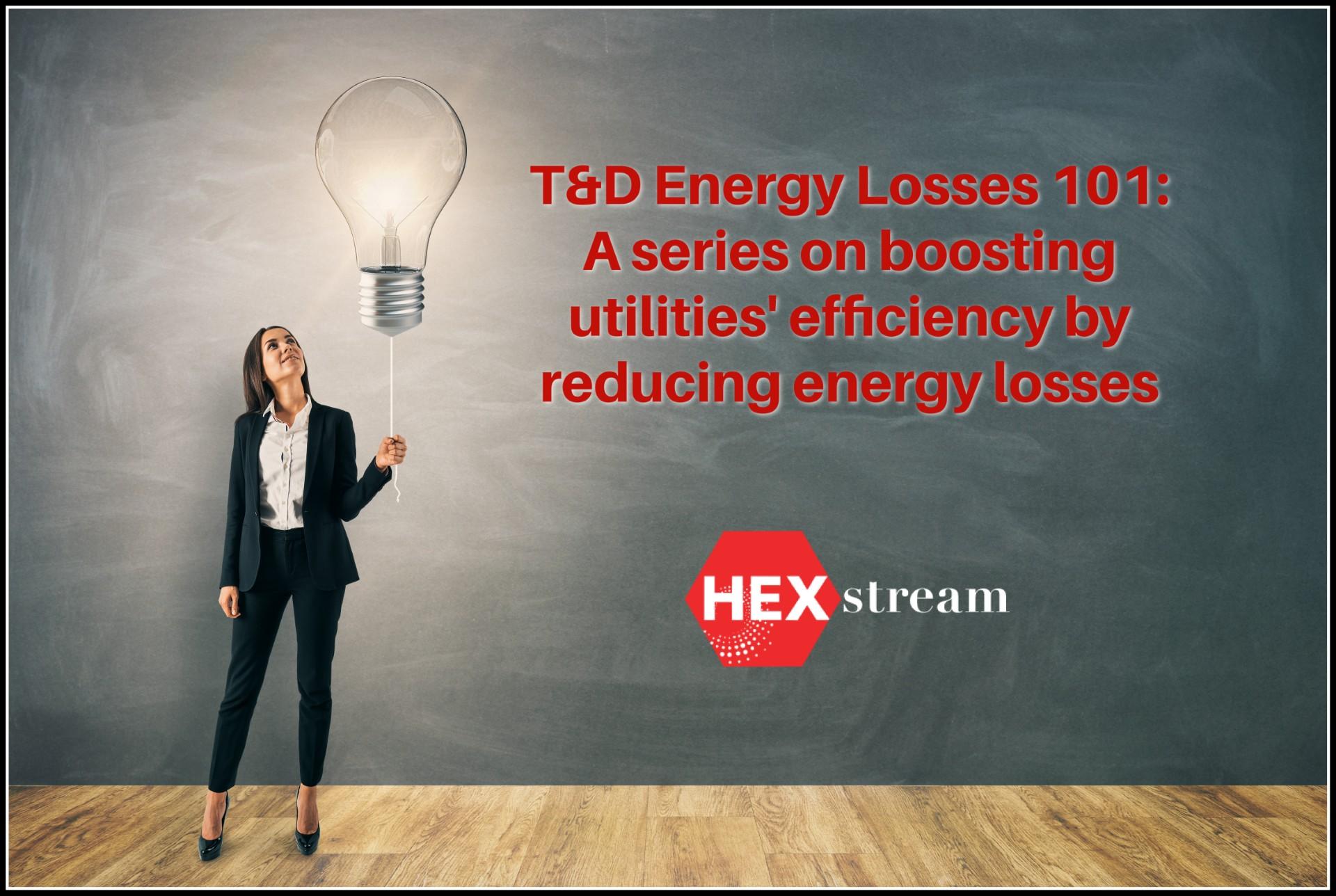 T&D Energy Losses 101: Energy Accounting & The Types of Losses